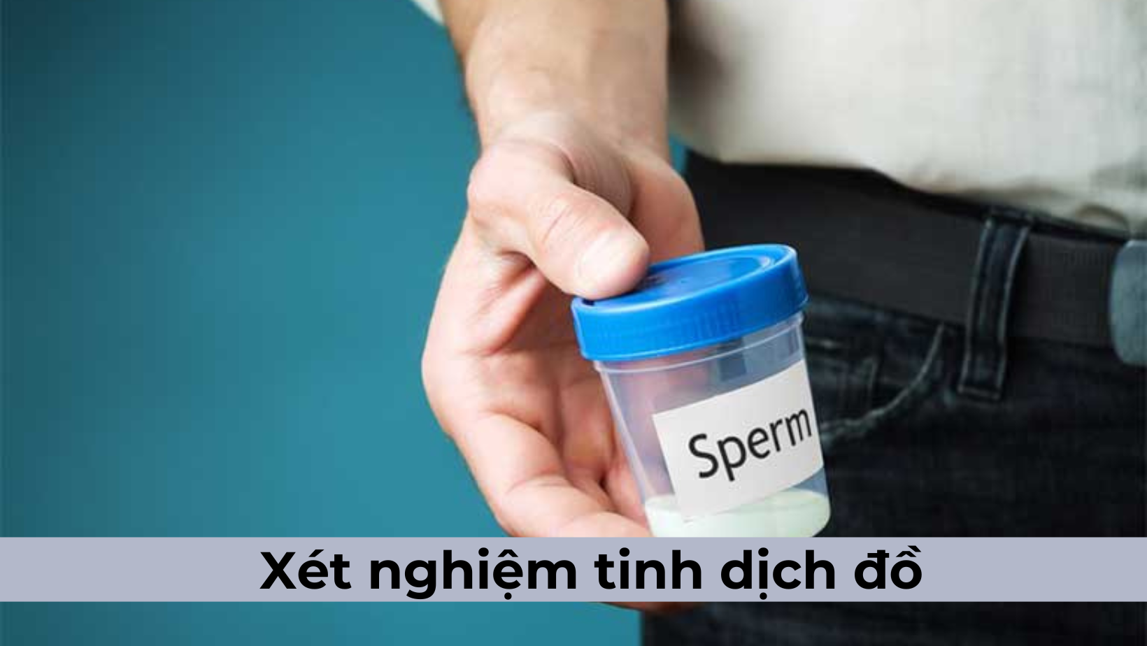 Xét nghiệm tinh dịch đồ