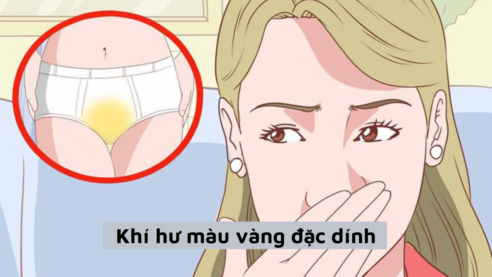 Khí hư màu vàng đặc dính