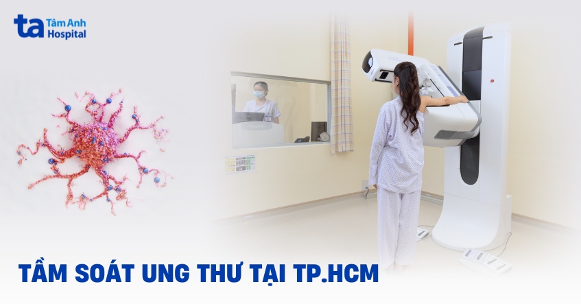 tầm soát ung thư tại tphcm