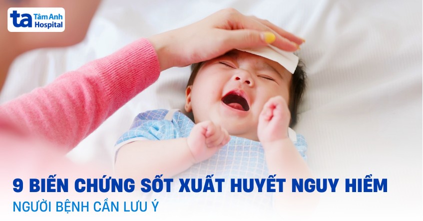 biến chứng sốt xuất huyết