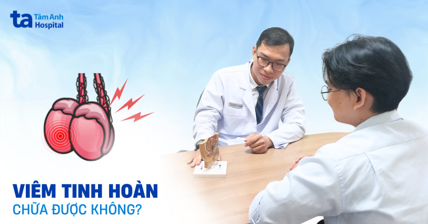 viêm tinh hoàn có chữa được không