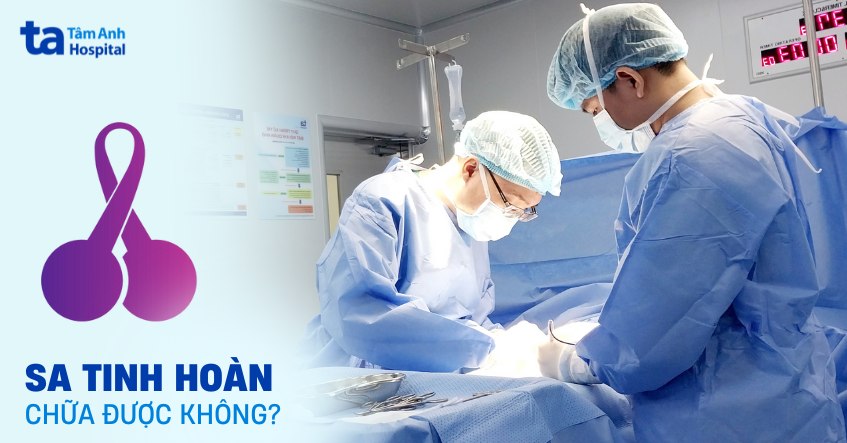 sa tinh hoàn có chữa được không