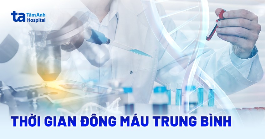 thời gian đông máu trung bình