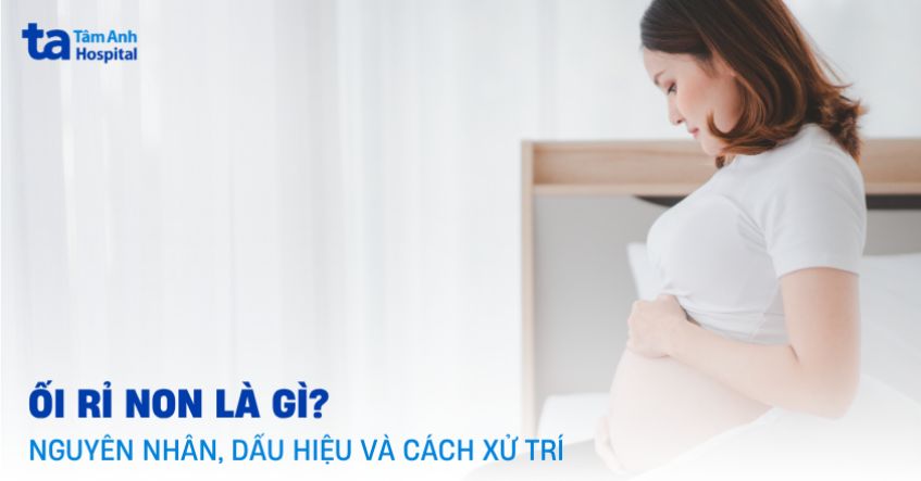 ối rỉ non